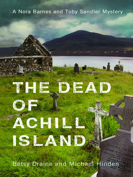 Title details for The Dead of Achill Island by Betsy Draine - Available
